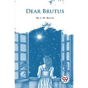 Double 9 Books LLP Dear Brutus Double 9 Books LLP Dear Brutus
