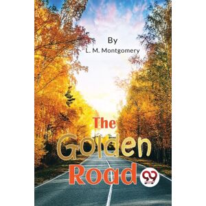 Double 9 Books LLP The Golden Road Double 9 Books LLP The Golden Road