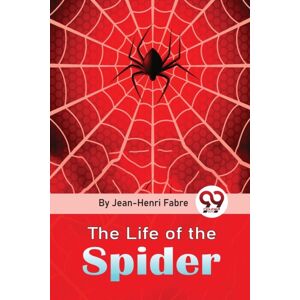 Double 9 Books LLP The Life Of The Spider Double 9 Books LLP The Life Of The Spider