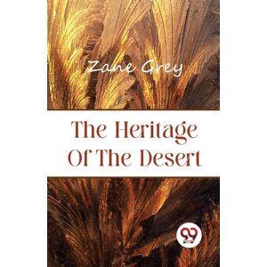 Double 9 Books LLP The Heritage Of The Desert Double 9 Books LLP The Heritage Of The Desert