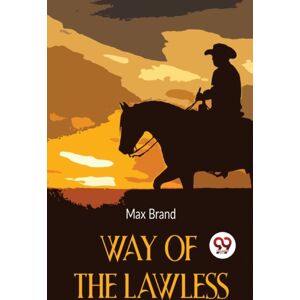 Double 9 Books LLP Way Of The Lawless Double 9 Books LLP Way Of The Lawless