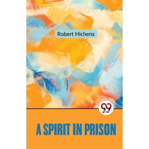 Double 9 Books LLP A Spirit In Prison Double 9 Books LLP A Spirit In Prison