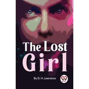 Double 9 Books LLP The Lost Girl Double 9 Books LLP The Lost Girl