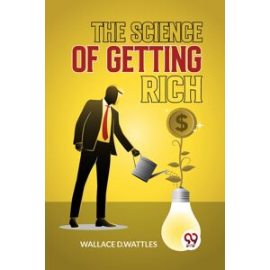 Double 9 Books LLP The Science Of Getting Rich Double 9 Books LLP The Science Of Getting Rich