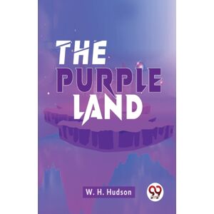 Double 9 Books LLP The Purple Land Double 9 Books LLP The Purple Land