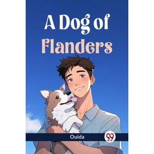 Double 9 Books A Dog Of Flanders Double 9 Books A Dog Of Flanders