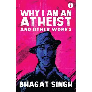 Westland Publications Limited Why I Am An Atheist : And Other Works Westland Publications Limited Why I Am An Atheist : And Other Works