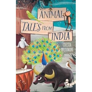 Westland Publications Limited Animal Tales From India Westland Publications Limited Animal Tales From India