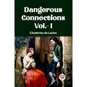 Double 9 Books LLP Dangerous Connections Vol.- I Double 9 Books LLP Dangerous Connections Vol.- I