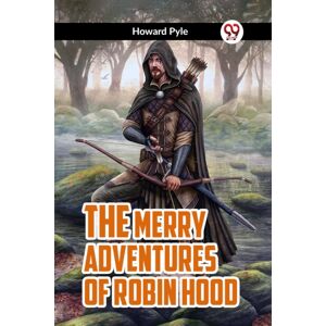 Double 9 Books LLP The Merry Adventures Of Robin Hood (Edition2023) Double 9 Books LLP The Merry Adventures Of Robin Hood (Edition2023)