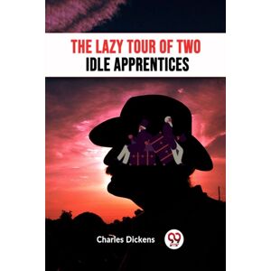 Double 9 Books LLP The Lazy Tour Of Two Idle Apprentices Double 9 Books LLP The Lazy Tour Of Two Idle Apprentices