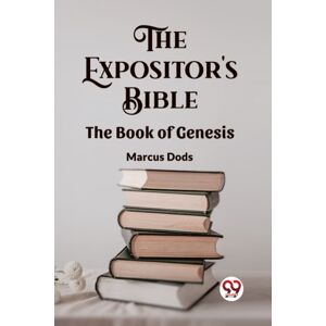 Double 9 Books LLP The Expositor'S Bible The Book Of Genesis Double 9 Books LLP The Expositor'S Bible The Book Of Genesis