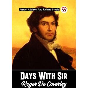 Double 9 Books LLP Days With Sir Roger De Coverley Double 9 Books LLP Days With Sir Roger De Coverley