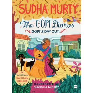 HarperCollins Publishers India Gopi'S Day Out! HarperCollins Publishers India Gopi'S Day Out!