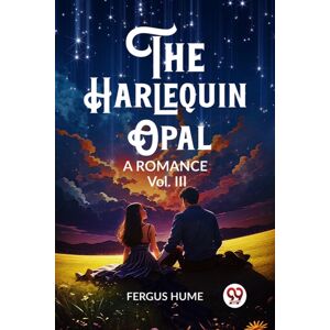 Double 9 Books LLP The Harlequin Opala Romance Vol. Iii (Edition2023) Double 9 Books LLP The Harlequin Opala Romance Vol. Iii (Edition2023)