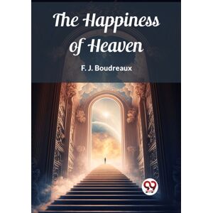 Double 9 Books LLP The Happiness Of Heaven (Edition2023) Double 9 Books LLP The Happiness Of Heaven (Edition2023)