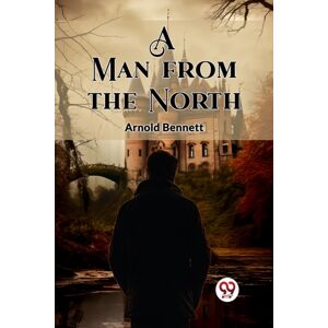Double 9 Books LLP A Man From The North (Edition2023) Double 9 Books LLP A Man From The North (Edition2023)