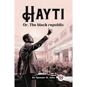 Double 9 Books LLP Haytior, The Black Republic (Edition2023) Double 9 Books LLP Haytior, The Black Republic (Edition2023)