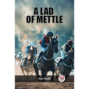 Double 9 Books LLP A Lad Of Mettle (Edition2023) Double 9 Books LLP A Lad Of Mettle (Edition2023)