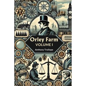 Double 9 Books LLP Orley Farm Volume I Double 9 Books LLP Orley Farm Volume I