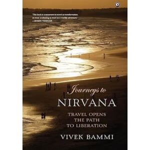 Aleph Book Company Journeys To Nirvana : Travel Opens The Path To Liberation Aleph Book Company Journeys To Nirvana : Travel Opens The Path To Liberation
