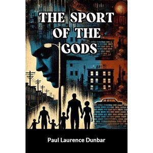 Double 9 Books LLP The Sport Of The Gods (Edition2024) Double 9 Books LLP The Sport Of The Gods (Edition2024)