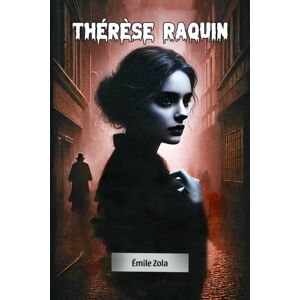 Double 9 Books LLP Therese Raquin (Edition2024) Double 9 Books LLP Therese Raquin (Edition2024)