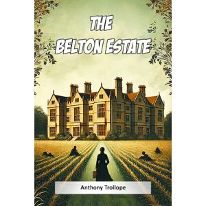 Double 9 Books LLP The Belton Estate (Edition2024) Double 9 Books LLP The Belton Estate (Edition2024)