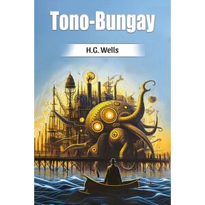 Double 9 Books LLP Tono-Bungay (Edition2024) Double 9 Books LLP Tono-Bungay (Edition2024)