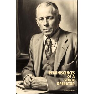 HarperCollins Publishers India Reminiscences Of A Stock Operator HarperCollins Publishers India Reminiscences Of A Stock Operator