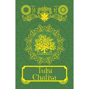 Rupa Publications India Pvt. Ltd Tulsi Chalisa Rupa Publications India Pvt. Ltd Tulsi Chalisa