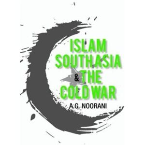 Tulika Islam, South Asia And The Cold War Tulika Islam, South Asia And The Cold War