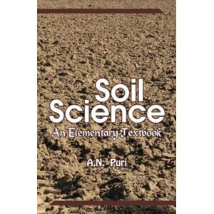 New India Publishing Agency Soil Science : An Elementary Textbook New India Publishing Agency Soil Science : An Elementary Textbook