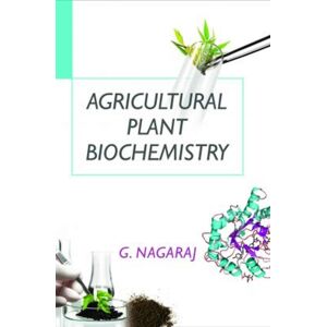 New India Publishing Agency Agricultural Plant Biochemistry New India Publishing Agency Agricultural Plant Biochemistry