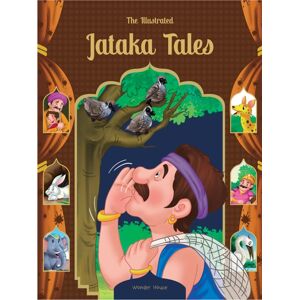 Prakash Books The Illustrated Jataka Tales : Classic Tales From India Prakash Books The Illustrated Jataka Tales : Classic Tales From India
