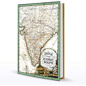 Roli Books Pvt Ltd India Through Iconic Maps Roli Books Pvt Ltd India Through Iconic Maps