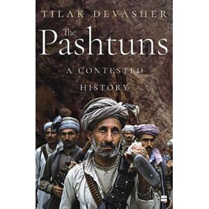 HarperCollins Publishers India The Pashtuns : A Contested History HarperCollins Publishers India The Pashtuns : A Contested History