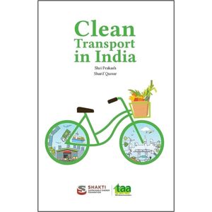 The Energy and Resources Institute, TERI Clean Transport In India : The Pathway To Sustainable Transport The Energy and Resources Institute, TERI Clean Transport In India : The Pathway To Sustainable Transport