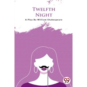 Double 9 Books LLP Twellfth Night Double 9 Books LLP Twellfth Night