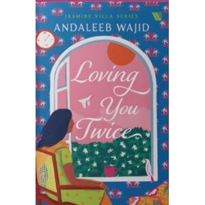 Westland Publications Limited Loving You Twice Westland Publications Limited Loving You Twice