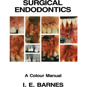 Springer Surgical Endodontics : A Colour Manual Springer Surgical Endodontics : A Colour Manual