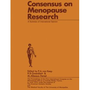 Springer Consensus On Menopause Research : A Summary Of International Opinion Springer Consensus On Menopause Research : A Summary Of International Opinion