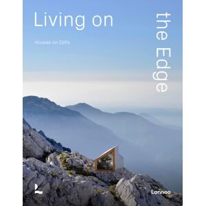 Lannoo Publishers Living On The Edge : Houses On Cliffs Lannoo Publishers Living On The Edge : Houses On Cliffs