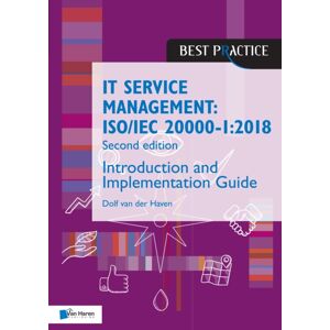 Van Haren Pub It Service Management : Iso/iec 20000: 2018 - Introduction And Implementation Guide Van Haren Pub It Service Management : Iso/iec 20000: 2018 - Introduction And Implementation Guide
