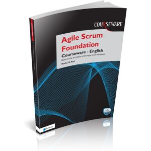 Van Haren Pub Agile Scrum Foundation Courseware - English Van Haren Pub Agile Scrum Foundation Courseware - English