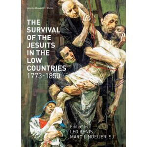 Leuven University Press The Survival Of The Jesuits In The Low Countries, 1773-1850 Leuven University Press The Survival Of The Jesuits In The Low Countries, 1773-1850