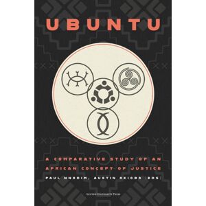 Leuven University Press Ubuntu : A Comparative Study Of An African Concept Of Justice Leuven University Press Ubuntu : A Comparative Study Of An African Concept Of Justice