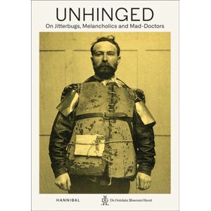Meta4Books vzw Unhinged : On Jitterbugs, Melancholics And Mad-Doctors Meta4Books vzw Unhinged : On Jitterbugs, Melancholics And Mad-Doctors