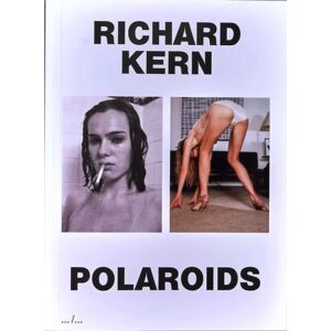 Studio Jurgen Maelfeyt en Art Paper Editions Richard Kern Polaroids Studio Jurgen Maelfeyt en Art Paper Editions Richard Kern Polaroids