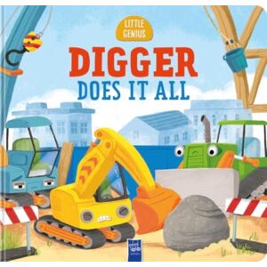 Yoyo Books Digger Does It All : Little Genius Yoyo Books Digger Does It All : Little Genius